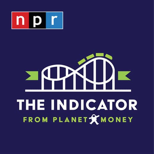 The Indicator Planet Money Podcast